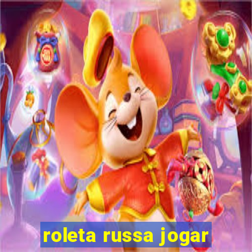 roleta russa jogar