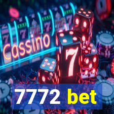 7772 bet