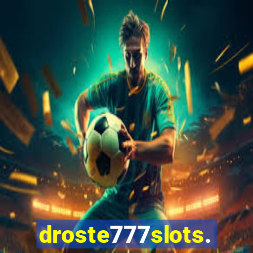 droste777slots.com