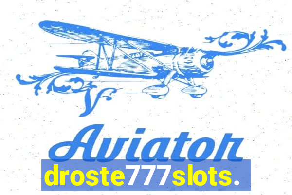 droste777slots.com