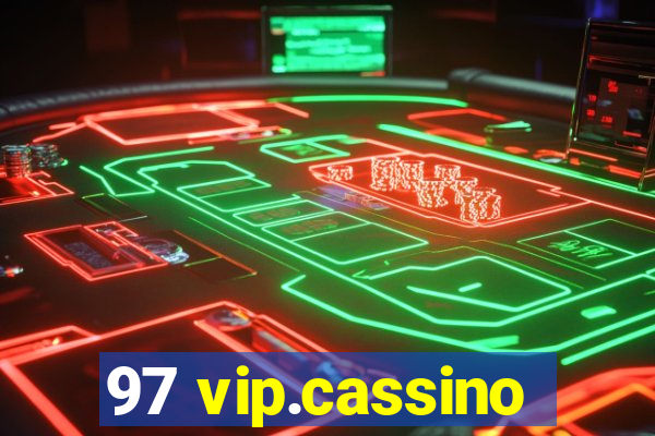 97 vip.cassino