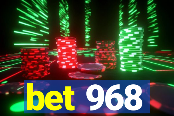 bet 968