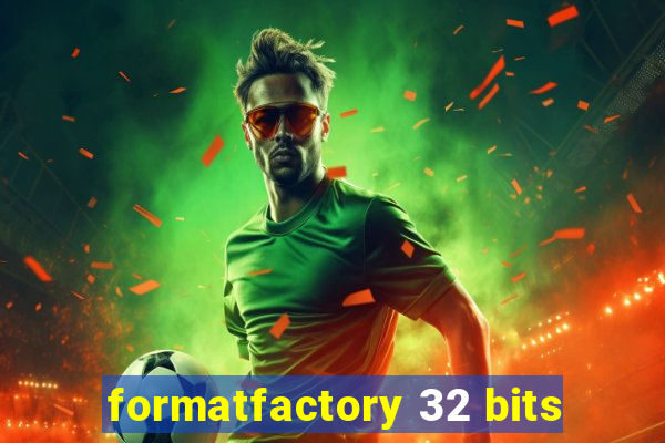 formatfactory 32 bits