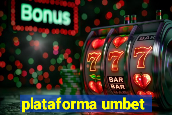 plataforma umbet