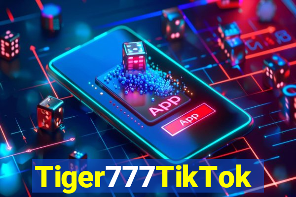 Tiger777TikTok