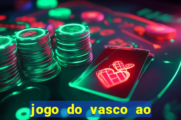 jogo do vasco ao vivo hd