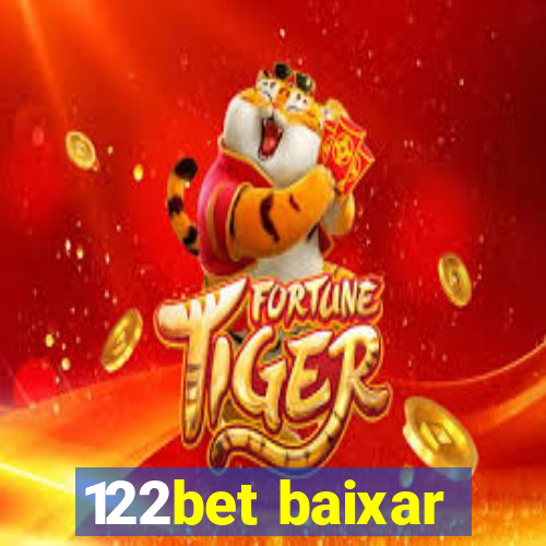 122bet baixar