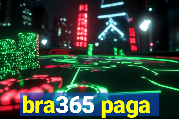 bra365 paga