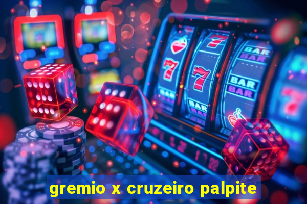 gremio x cruzeiro palpite