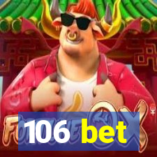 106 bet