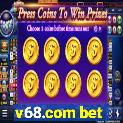 v68.com bet