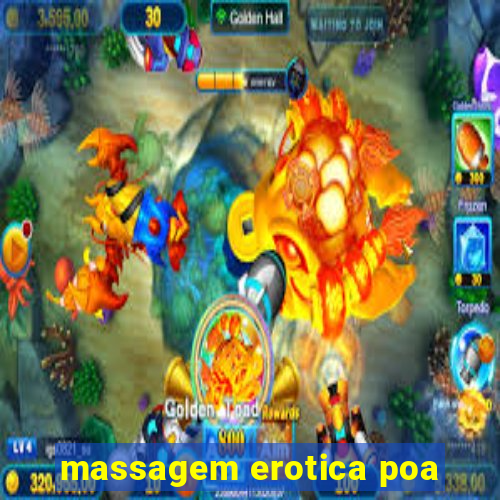 massagem erotica poa