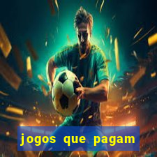 jogos que pagam dinheiro no pix de verdade