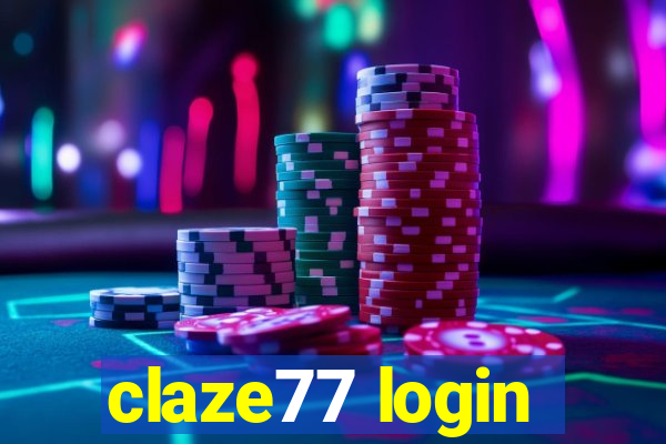 claze77 login