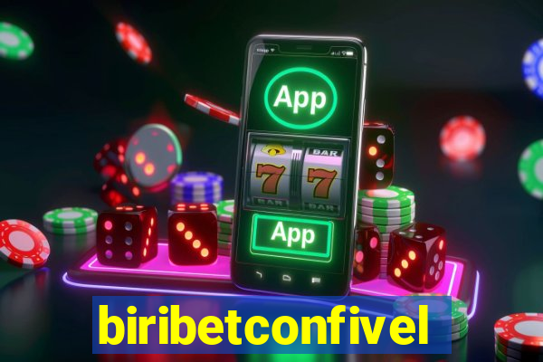 biribetconfivel