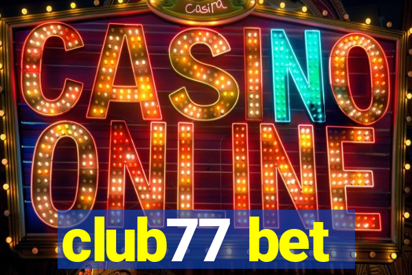 club77 bet