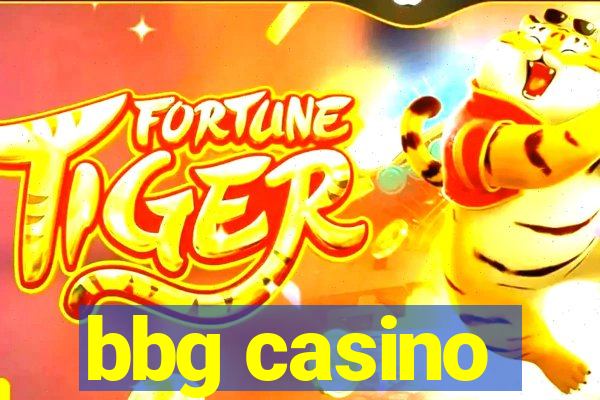 bbg casino