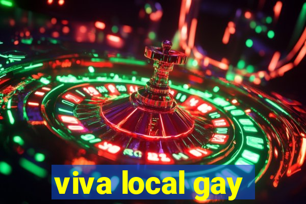 viva local gay