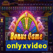 onlyxvideo