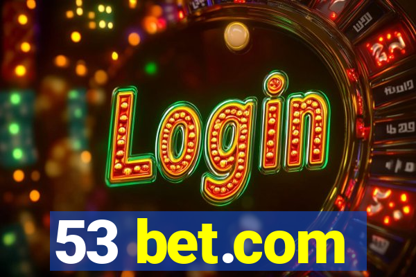 53 bet.com