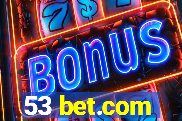 53 bet.com