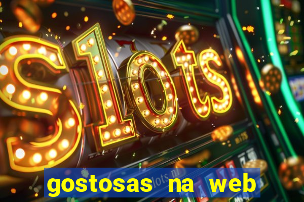 gostosas na web cam ao vivo