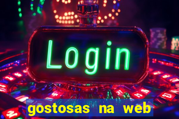 gostosas na web cam ao vivo