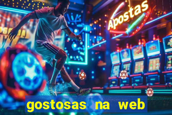 gostosas na web cam ao vivo