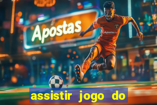 assistir jogo do flamengo ao vivo no multicanais