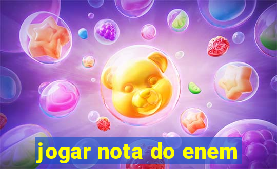 jogar nota do enem