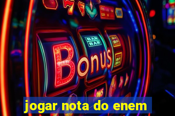 jogar nota do enem