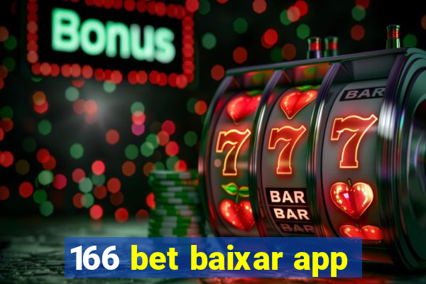 166 bet baixar app