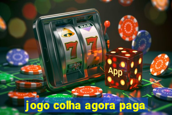 jogo colha agora paga