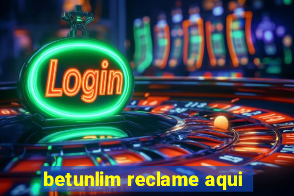 betunlim reclame aqui