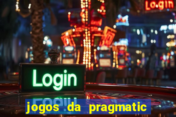 jogos da pragmatic play que mais pagam