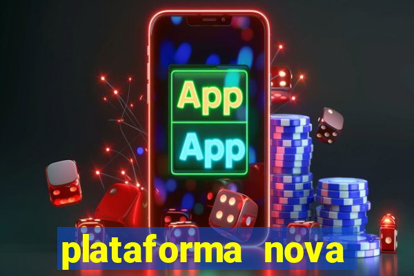 plataforma nova fortune tiger 2024