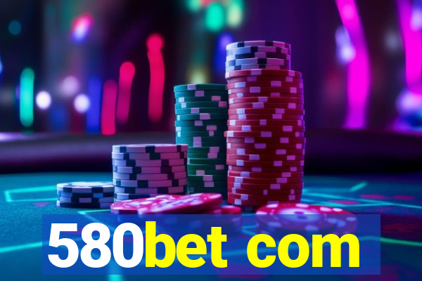 580bet com