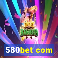 580bet com