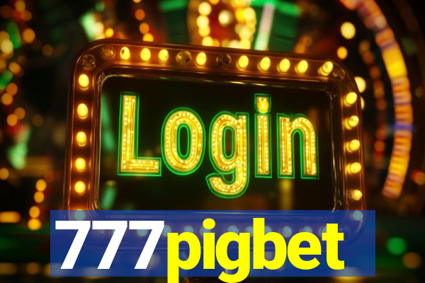 777pigbet