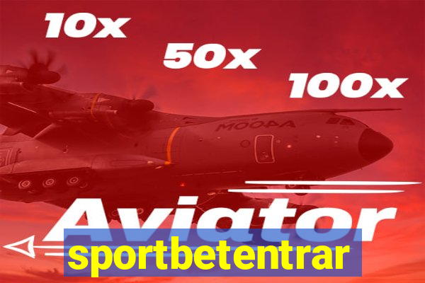 sportbetentrar