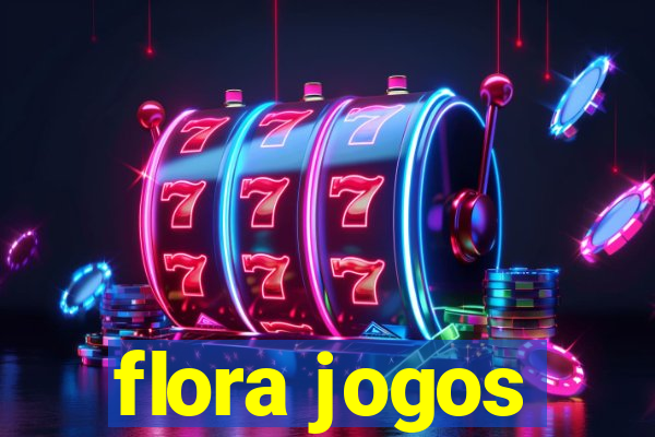 flora jogos