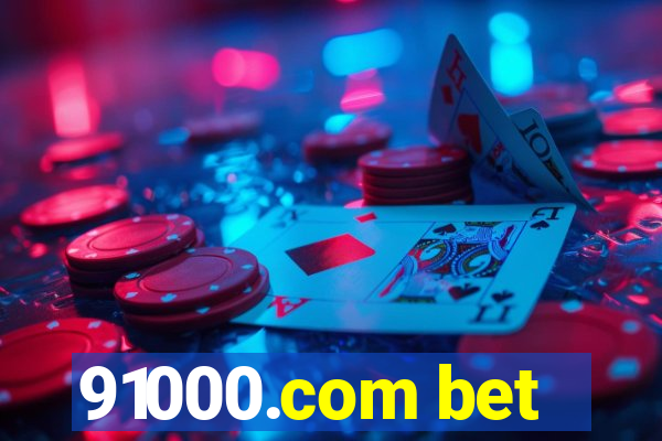 91000.com bet