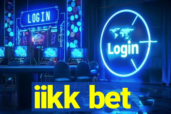 iikk bet