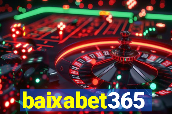 baixabet365