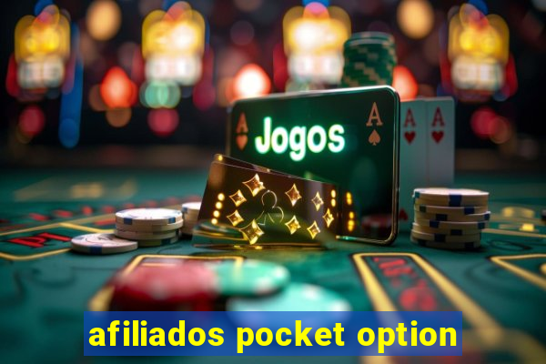 afiliados pocket option