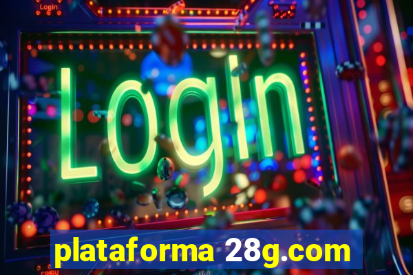 plataforma 28g.com