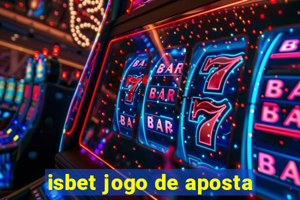 isbet jogo de aposta