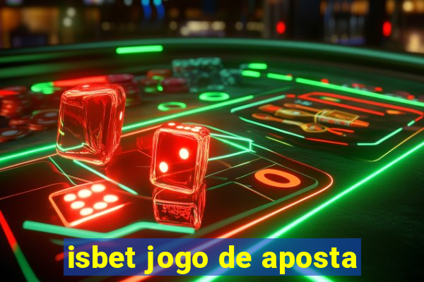 isbet jogo de aposta