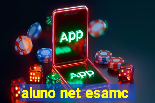 aluno net esamc