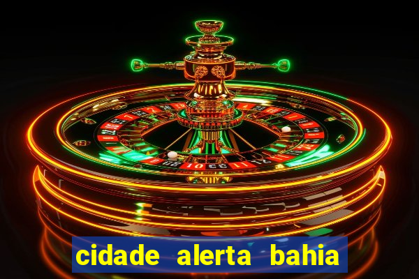 cidade alerta bahia adelson carvalho hoje